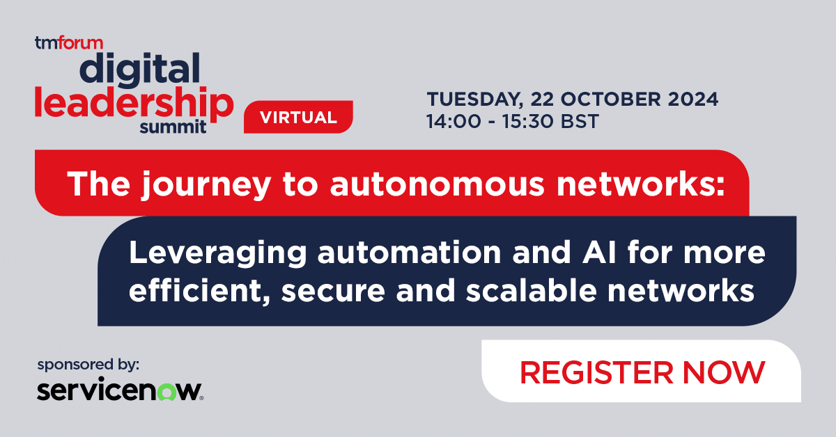 Virtual Digital Leadership Summit: The Journey to Autonomous Networks: Leveraging Automation and AI for more efficient, secure, and scalable networks